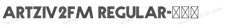 Artziv2FM Regular字体转换
